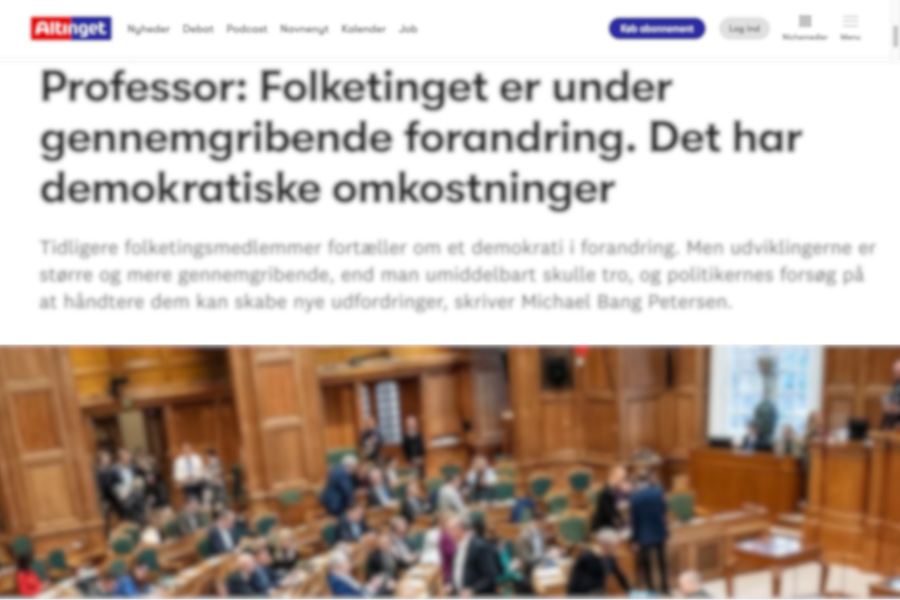 "Kronik i Altinget om forandringer i Folketingets arbejde"